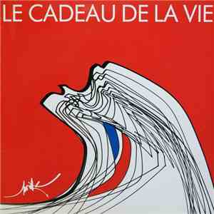 Various - Le Cadeau De La Vie 1988 mp3 album