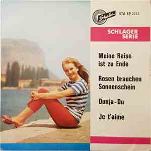 Various - Meine Reise Ist Zu Ende / Rosen Brauchen Sonnenschein / Dunja, Du / Je T'aime mp3 album