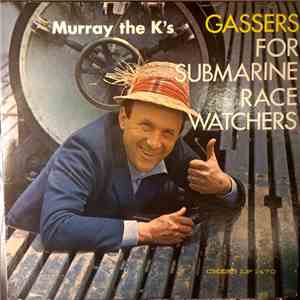 Various - Murray The K's Gassers For Submarine Race Watchers mp3 album