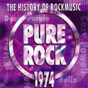 Various - Pure Rock 1974 - The History Of Rockmusic mp3 album