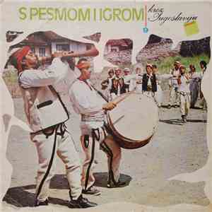 Various - S Pesmom I Igrom Kroz Jugoslaviju 9 mp3 album