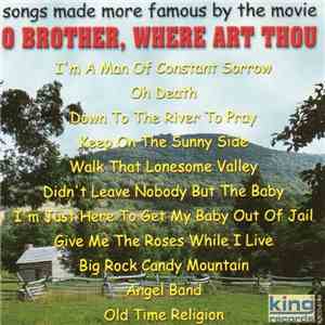 Various - Songs Made More Famous By The Movie O Brother, Where Art Thou mp3 album