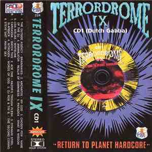 Various - Terrordrome IX - Return To Planet Hardcore CD1 (Dutch Gabba) mp3 album
