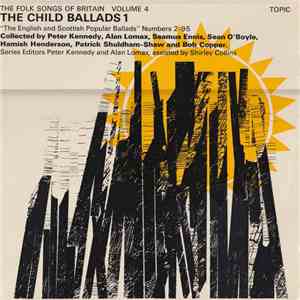 Various - The Folk Songs Of Britain Volume 4: The Child Ballads 1 mp3 album