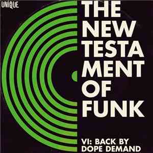 Various - The New Testament Of Funk VI: Back By Dope Demand mp3 album