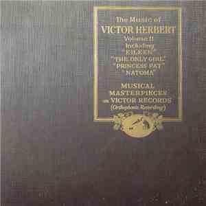 Various - Victor Herbert - The Music Of Victor Herbert, Volume II mp3 album
