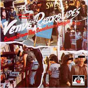 Venus And The Razorblades - Songs From The Sunshine Jungle...Plus mp3 album