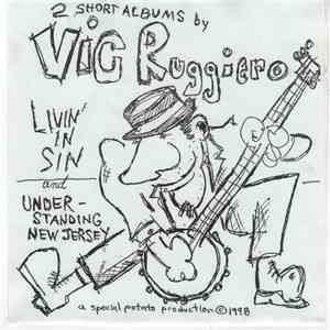 Vic Ruggiero - Understanding New Jersey • Living In Sin mp3 album
