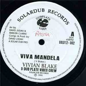 Vivian Blake / Martin Fishly / Dubplate Vibes Crew - Viva Mandela / Jump Up mp3 album