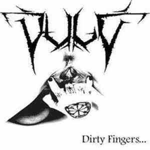 Vulv - Dirty Fingers... mp3 album