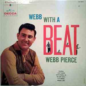 Webb Pierce - Webb With A Beat mp3 album
