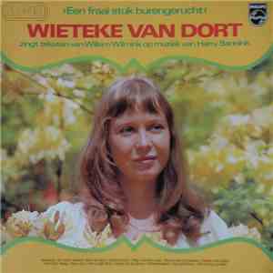 Wieteke van Dort - Een Fraai Stuk Burengerucht mp3 album
