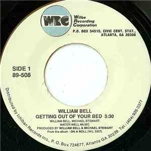 William Bell - Getting Out Of Your Bed / Short Circuit mp3 album
