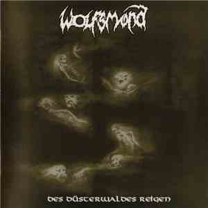 Wolfsmond - Des Düsterwaldes Reigen mp3 album
