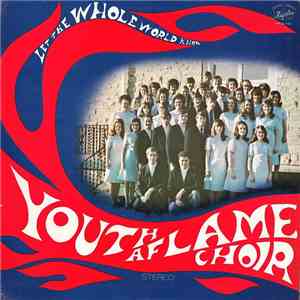Youth Aflame Choir - Let The Whole World Know mp3 album