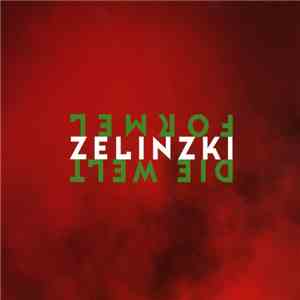 Zelinzki - Die Weltformel mp3 album