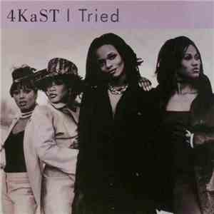 4Kast - I Tried mp3 album