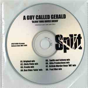 A Guy Called Gerald - Blow Your House Down Remixes Part 1 And 2 mp3 album