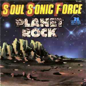 Africa Bambaata And The Soul Sonic Force - Planet Rock mp3 album