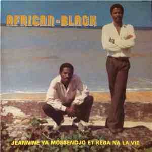 African Black - Jeannine Ya Mossendjo Et Keba Na La Vie mp3 album