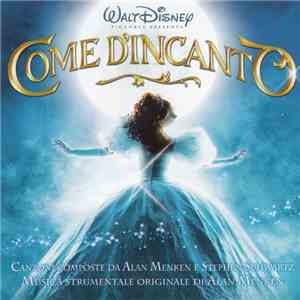 Alan Menken And Stephen Schwartz - Come D'Incanto mp3 album