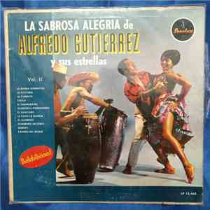 Alfredo Gutiérrez Y Sus Estrellas - La Sabrosa Alegría De Alfredo Gutierrez Y Sus Estrellas Vol. II mp3 album