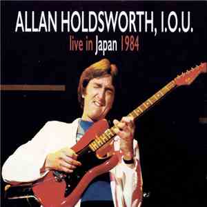 Allan Holdsworth - Live in Japan 1984 mp3 album