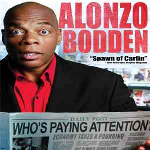 Alonzo Bodden - Who's Paying Attention? mp3 album