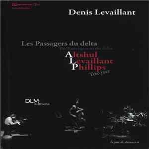 Altshul, Levaillant, Phillips - Les Passagers Du Delta (The Passengers Of The Delta) mp3 album