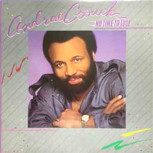 Andraé Crouch - No Time To Lose mp3 album