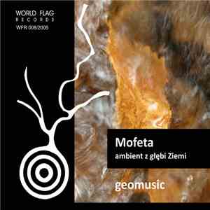 Anna Nacher / Marek Styczyński - Mofeta - Ambient Z Głębi Ziemi mp3 album