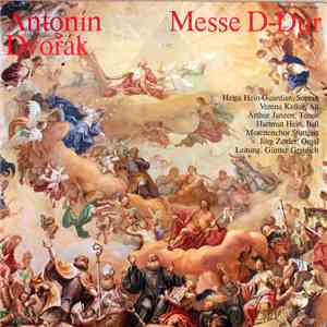 Antonín Dvořák - Helga Hein-Guardian, Verena Keller, Arthur Janzen, Hartmut Hein, Motettenchor Stuttgart, Jörg Zettler Leitung: Günter Graulich - Messe D-Dur mp3 album