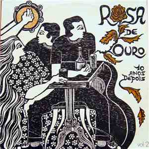 Aracy Côrtes, Clementina De Jesus, Hermínio Bello De Carvalho - Rosa De Ouro - 10 Anos Depois - Vol. 2 mp3 album