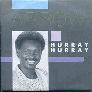 Arrow  - Hurray Hurray mp3 album