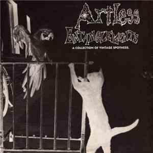 Artless Entanglements - A Collection Of Vintage Spotness. mp3 album