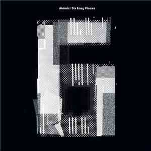 Atomic  - Six Easy Pieces mp3 album