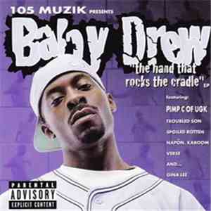 Baby Drew - The Hand That Rocks The Cradle mp3 album