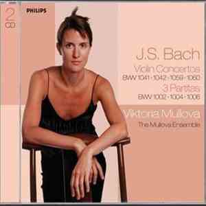 Bach / Viktoria Mullova / François Leleux - Violin Concertos - 3 Partitas mp3 album