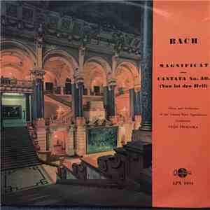 Bach, Chor And Orchestra Of The Vienna State Operahouse, Felix Prohaska - Magnificat - Cantata No. 50 ( Nun Ist Das Hell) mp3 album