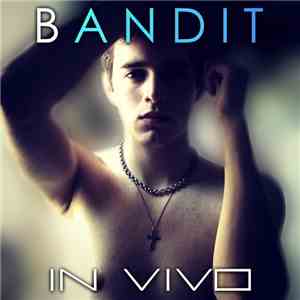 Bandit  - In Vivo mp3 album