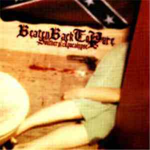 Beaten Back To Pure - Southern Apocalypse mp3 album