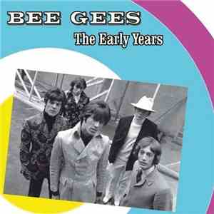 Bee Gees - The Early Years mp3 album