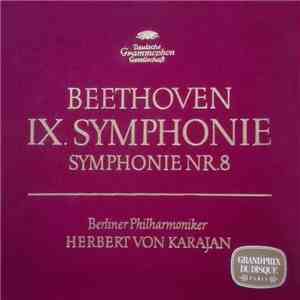 Beethoven - Berliner Philharmoniker, Herbert von Karajan - IX. Symphonie / Symphonie Nr. 8 mp3 album