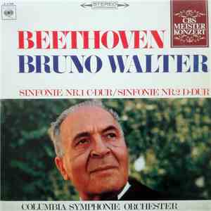 Beethoven, Bruno Walter, Columbia Symphonie Orchester - Sinfonie Nr. 1 C-Dur / Sinfonie Nr. 2 D-Dur mp3 album
