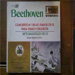 Beethoven, Hanae Nakajima, Räto Tschupp, Orquesta Sinfónica De Nürenberg - Concierto N°1 En Do Mayor, Op. 15 Para Piano y Orquesta - Siete Bagatelles Op. 33 mp3 album