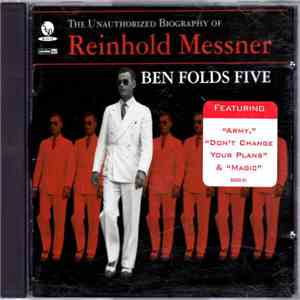 Ben Folds Five - The Unauthorized Biography Of Reinhold Messner mp3 album