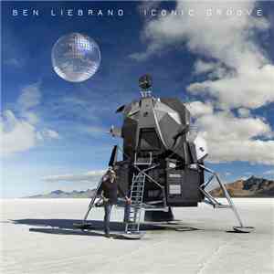 Ben Liebrand - Iconic Groove mp3 album