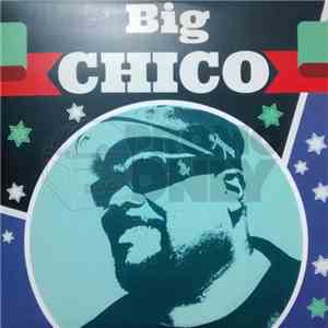 Big Chico - On The Rocks/Here We Go mp3 album