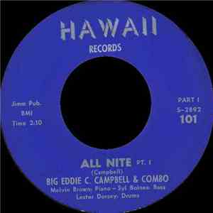 Big Eddie C. Campbell & Combo - All Nite Pt.1 / All Nite Pt.2 mp3 album