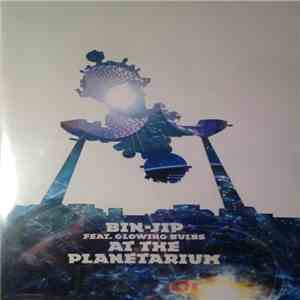 Bin-Jip , Feat. Glowing Bulbs - At The Planetarium mp3 album